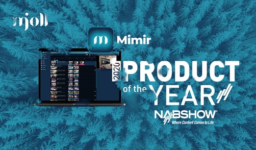 Mimir wins 2020 NAB Show Product of the Year Award!
