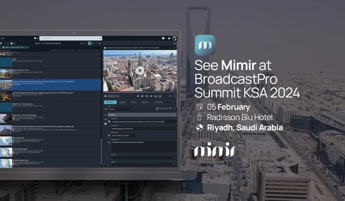 Mimir at BroadcastPro Summit KSA 2026