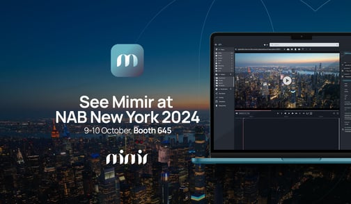 Mimir at NAB New York 2024 | Stand 645